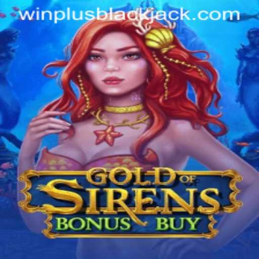 GoldofSirensBonusBuy: Dive into the Depths of Winning Opportunities